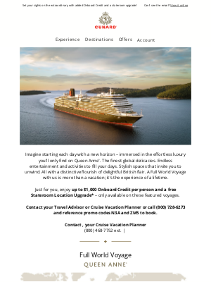 Cunard (United Kingdom) - Sail around the world in unparalleled style 🌍