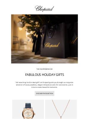 Chopard - Last chance for holiday gifts!