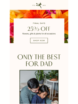 FTD Flowers - Tick Tock! Shop Fathers Day Favorites & Save 25%