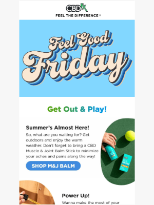 CBDfx - FEEL GOOD FRIDAY: Get Out & Play! ☀️