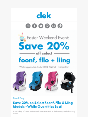 Clek - Final Day: 20% off Select Foonf, Fllo + Liing