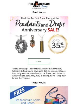 Fire Mountain Gems and Beads - It’s the Final Countdown! Shop the Pendants and Drops SALE Before Tonight