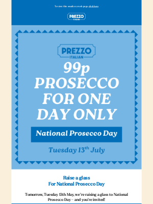 Prezzo (United Kingdom) - Cheers to This! 99p Prosecco on Tuesday 🥂