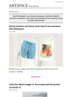 Artspace - David Ondaatje’s sun-kissed seascapes, Catherine Mead’s Santorini summers, and smart new swimwear from Kenny Scharf and John M Armleder