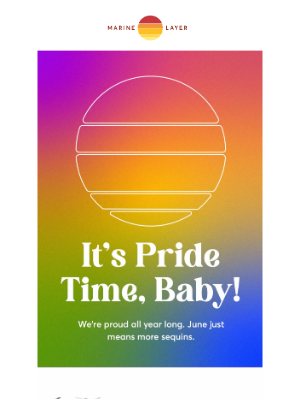 Marine Layer - It’s Pride. Let’s Party.