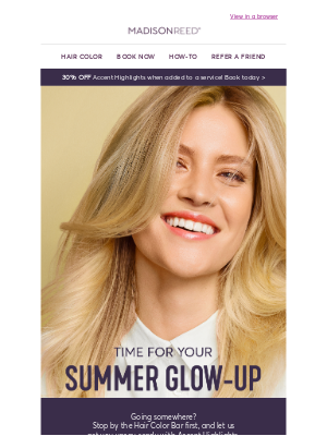 Madison Reed - 🏖️ 30% OFF Accent Highlights!