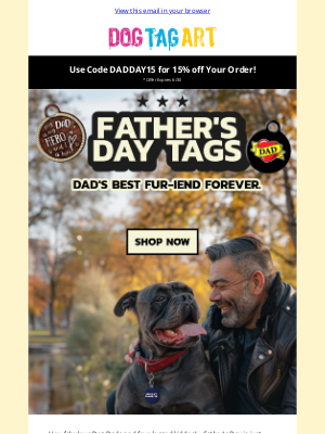 Dog Tag Art - Dad’s Best Friend Deserves the Best Bling! 🌟