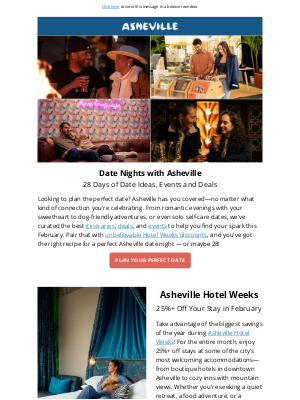 ❤️ Date Nights with Asheville + 25% Off Hotel Weeks Stays! ❤️