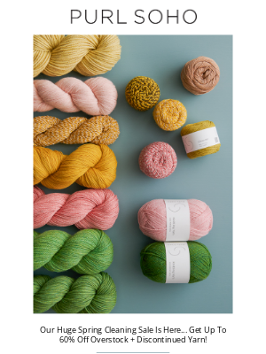 Purl Soho - Up To 60% Off Beautiful Yarns During Our Spring Cleaning Sale!