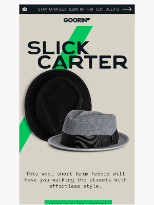 Goorin Bros. - Slick Carter: Fedora for the Slick Ones