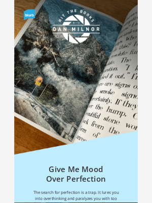 Blurb - What if your book didn’t have to be perfect?