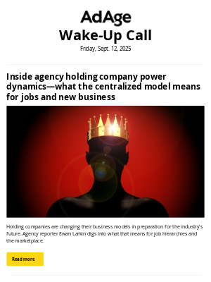 Ad Age - Inside agency holding company power dynamics—what the centralized model means for jobs and new business