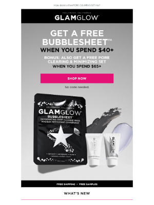 GLAMGLOW - Want a free BUBBLESHEET™?