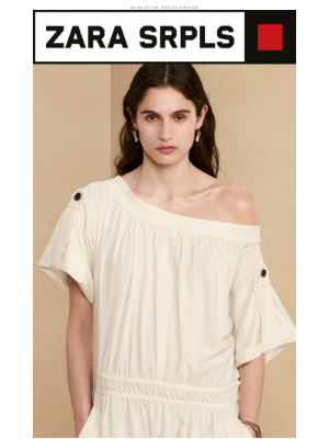 Zara USA - ZARA SRPLS. COLLECTION 14. Drop 02