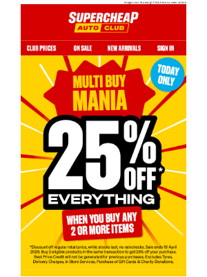 Super Cheap Auto (Australia) - Don’t miss 25% off everything when you buy any 2 or more items!