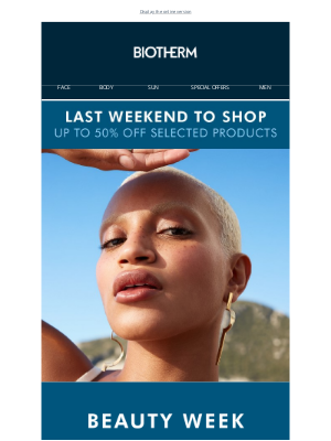 Biotherm - Last Weekend: Up to 50% Off Selected Products!