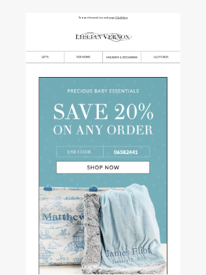 Lillian Vernon - Baby essentials + 20% off everything 🧒
