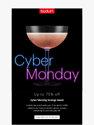 Bodum - Your Cyber Monday wishlist is waiting!