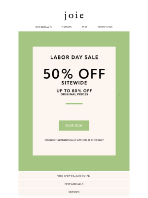 Joie - Last Chance For 50% Off Sitewide!