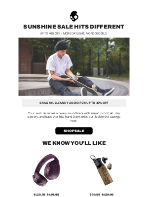 Skullcandy Inc. - Save Up to 40% on Outdoor Audio 🛹 – Turn Up This Spring!