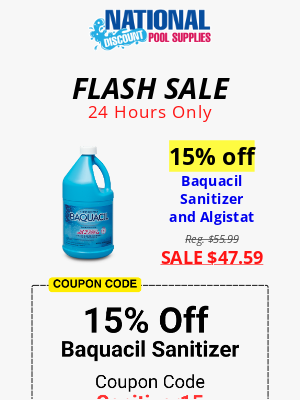 National Discount Pool Supplies - 15% off Baquacil Sanitizer⚡️ TODAY ONLY