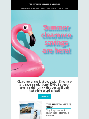 National Wildlife Federation - Summer savings are heating up!