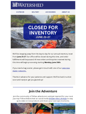 Watershed Drybags - Inventory Closure 6/21-6/27