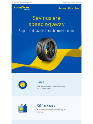 Goodyear Auto Service - Valued Customer, get these savings before they end