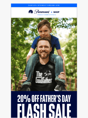 Paramount+ - FATHER'S DAY FLASH SALE ⚡ SAVE 20% NOW!