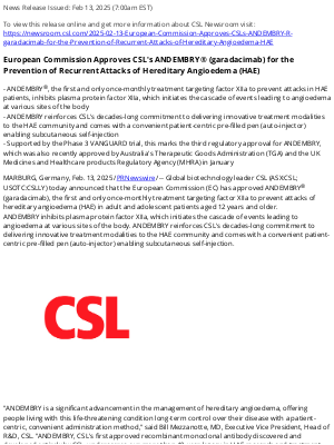 CSL Computer - European Commission Approves CSL's ANDEMBRY® (garadacimab) for the Prevention of Recurrent Attacks of Hereditary Angioedema (HAE)