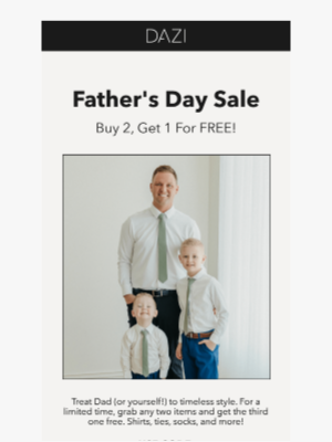 DAZI - Father's Day Sale is Live!
