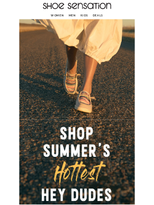 Shoe Sensation Inc - Shop Summer's Hottest Hey Dudes ☀😎
