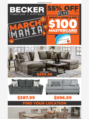 Becker Furniture World - Hustle in for $100 Mastercards!