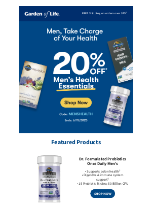 Garden of Life - Celebrate Men’s Health Month 💥20% Off* Men’s Products💥
