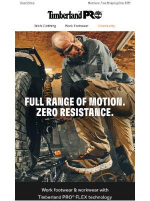 Timberland - Full range of motion. Zero resistance.
