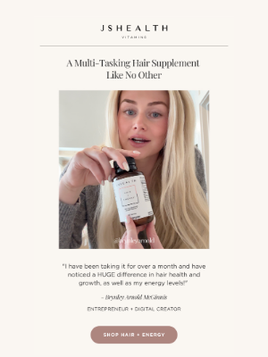 JS Health Vitamins - “HUGE difference in hair growth and energy levels!