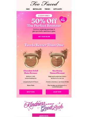 Too Faced Cosmetics - Your Summer Glow is 50% Off