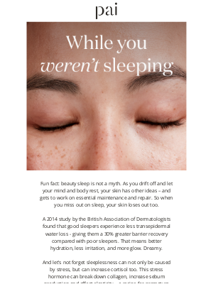 Pai Skincare - The science behind looking tired