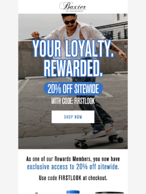 Baxter Of California - The Loyalty Sale Is Live: 20% Off Sitewide