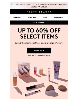 Fenty Beauty - ⏰ Up to 60% off ends tonight