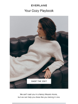 Everlane - No Place Like Cozy