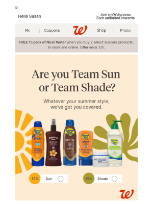 Walgreens - ☀️ Team Sun or 😎 Team Shade?