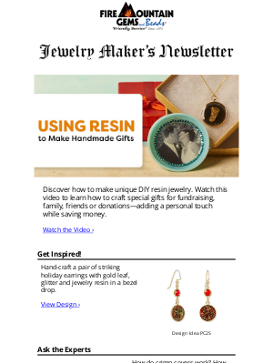 Fire Mountain Gems and Beads - Newsletter for Jewelry Makers: Make Gifts with Resin