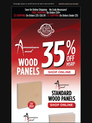 Artist & Craftsman Supply - 35% OFF MSRP On American Easel Wood Panels!