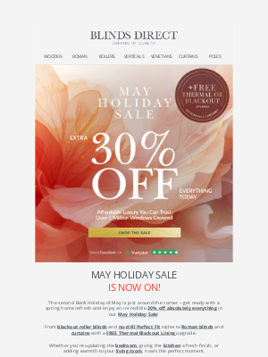 Blinds Direct (United Kingdom) - The May Holiday Sale is here! Get 30% off everything