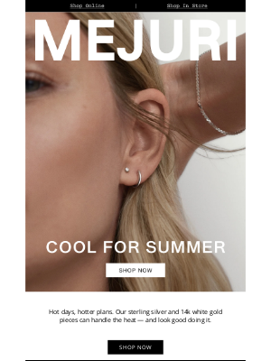 Mejuri - Tired of the Heat?