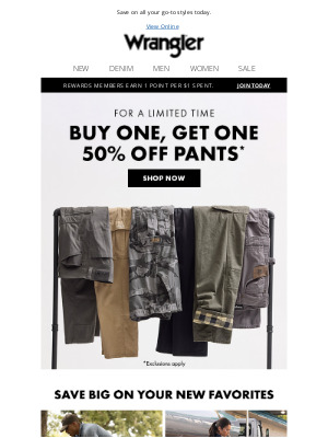 Wrangler - Ready, set, BOGO 50% off pants