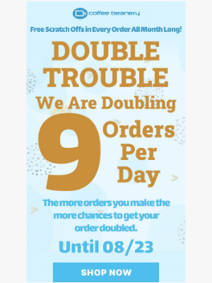 Coffee Beanery - DOUBLE TROUBLE until 8/23 🎂☕2️⃣