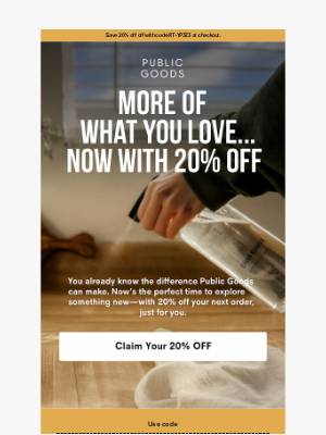 Public Goods - Find something new—with 20% off
