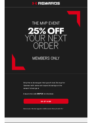 Under Armour - Ends today: 25% off with code MVP25